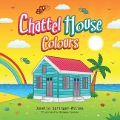 Chattel House Colours: Learn colours the Caribbean way - Janelle Springer-Willms
