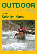 Cover-Bild zum Titel 'Solo im Kanu' von 'Falk Bruder'