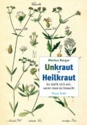 Cover-Bild zum Titel 'Unkraut - Heilkraut' von 'Markus Berger'
