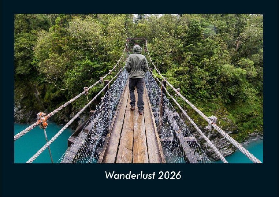 Wanderlust 2026 Fotokalender DIN A4 - Tobias Becker