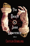 Cover-Bild zum Titel 'The Death of Jane Lawrence' von 'Caitlin Starling'