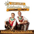 Schneidig,frisch & frech - Zillertaler Edelweiss Duo