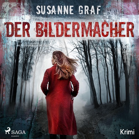 Der Bildermacher - Krimi - Susanne Graf