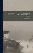 Cover-Bild zum Titel 'C'est La Guerre' von 'Andre Suares'