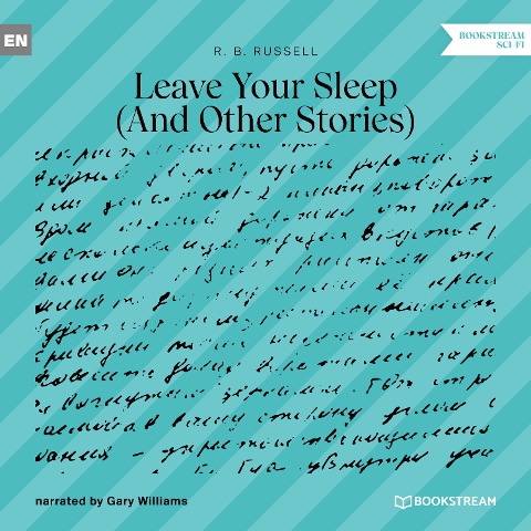 Leave Your Sleep - R. B. Russell