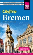 Cover-Bild zum Titel 'Reise Know-How CityTrip Bremen mit Überseestadt und Bremerhaven' von 'Izabella Gawin, Dieter Schulze'