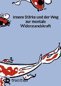 Cover-Bild zum Titel 'Innere Stärke und der Weg zur mentale Widerstandskraft' von 'Jaltas'