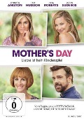 Mothers Day - Liebe ist kein Kinderspiel - Matthew Walker, Tom Hines, Lily Hollander, Garry Marshall, Anya Kochoff