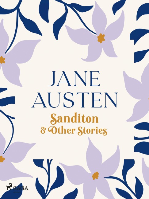 Sanditon and Other Stories - Jane Austen