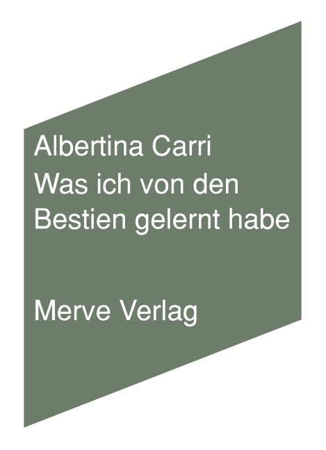 Was ich von den Bestien gelernt habe - Albertina Carri