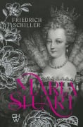 Cover-Bild zum Titel 'Maria Stuart' von 'Johann Christoph Friedrich von Schiller'