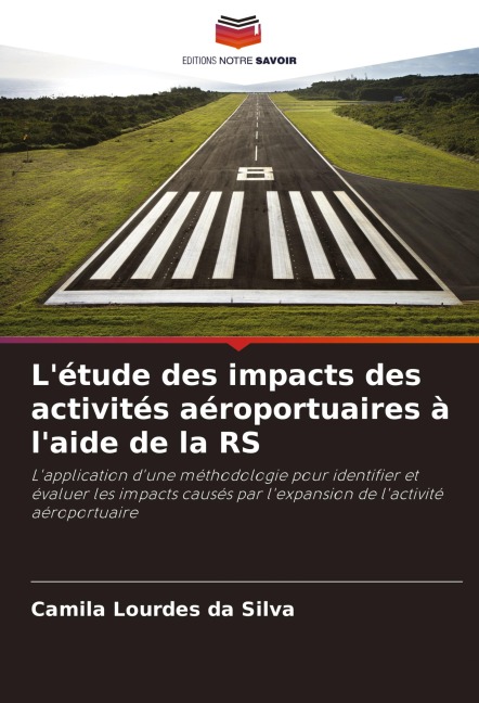 L'étude des impacts des activités aéroportuaires à l'aide de la RS - Camila Lourdes Da Silva