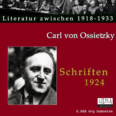 Schriften 1924 - Carl Von Ossietzky