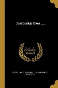 Cover-Bild zum Titel 'Jaarboekje Over ......' von ''
