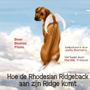 Cover-Bild zum Titel 'Hoe de Rhodesian Ridgeback aan zijn Ridge komt' von 'Denise Flaim'