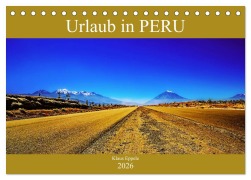 Cover-Bild zum Titel 'Urlaub in Peru (Tischkalender 2026 DIN A5 quer), CALVENDO Monatskalender' von 'Klaus Eppele'