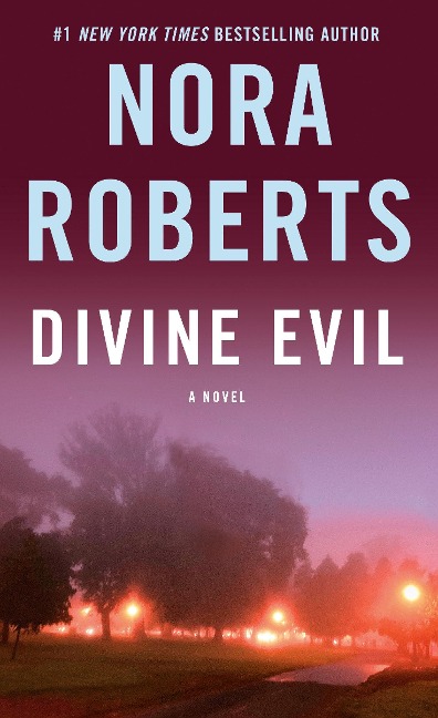 Divine Evil - Nora Roberts