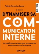 Cover-Bild zum Titel 'Dynamiser sa communication interne - 3 éd.' von 'Valérie Perruchot Garcia'