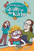 Cover-Bild zum Titel 'Qualle in der Küche' von 'Lena Raubaum'
