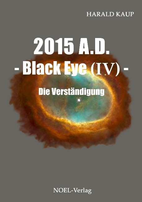 2015 A.D. - Black Eye (IV) - Harald Kaup