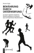 Cover-Bild zum Titel 'Bewährung durch Unterwerfung' von 'Roman Felde'