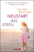 Neustart ins Leben - Christina Rasmussen