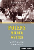 Cover-Bild zum Titel 'Polens Wilder Westen' von 'Beata Halicka'