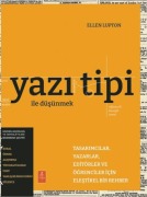Yazi Tipi ile Düsünmek - Thinking With Type - Ellen Lupton