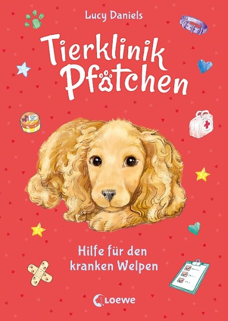 Tierklinik Pfötchen (Band 4) - Hilfe für den kranken Welpen - Lucy Daniels