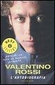 Cover-Bild zum Titel 'Pensa se non ci avessi provato. L'autobiografia' von 'Valentino Rossi'