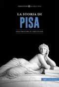 Cover-Bild zum Titel 'La storia di Pisa. Dalla preistoria ai giorni nostri' von ''