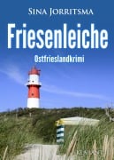 Cover-Bild zum Titel 'Friesenleiche. Ostfrieslandkrimi' von 'Sina Jorritsma'