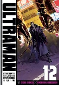 Cover-Bild zum Titel 'Ultraman, Vol. 12' von 'Tomohiro Shimoguchi, Eiichi Shimizu'