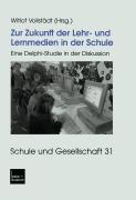 Cover-Bild zum Titel 'Zur Zukunft der Lehr- und Lernmedien in der Schule' von ''