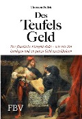 Cover-Bild zum Titel 'Des Teufels Geld' von 'Thorsten Polleit'