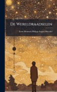 Cover-Bild zum Titel 'De Wereldraadselen' von 'Ernst Heinrich Philipp August Haeckel'