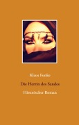 Cover-Bild zum Titel 'Die Herrin des Sandes' von 'Klaus Funke'