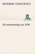 Cover-Bild zum Titel 'De omwenteling van 1830' von 'Hendrik Conscience'