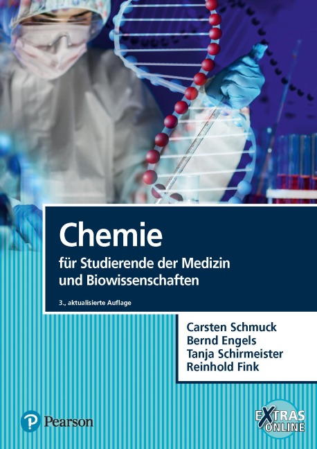 Chemie für Studierende der Medizin und Biowissenschaften - Carsten Schmuck, Bernd Engels, Tanja Schirmeister, Reinhold Fink