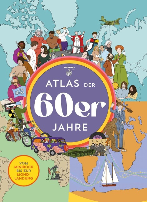 Atlas der 60er Jahre - COLUMBUS Verlag GmbH & Co. KG