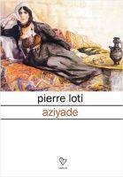 Aziyade - Pierre Loti