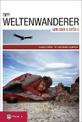 Cover-Bild zum Titel 'Der Weltenwanderer Gregor Sieböck' von 'Gregor Sieböck'