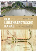 Cover-Bild zum Titel 'Der Luisenstädtische Kanal' von 'Klaus Duntze'