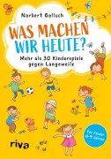 Cover-Bild zum Titel 'Was machen wir heute?' von 'Norbert Golluch'