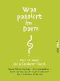 Cover-Bild zum Titel 'Was passiert im Darm?' von 'Julia Seiderer-Nack'
