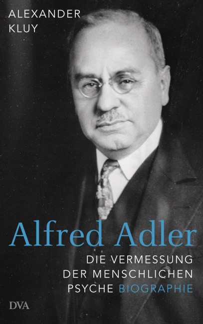 Alfred Adler - Alexander Kluy
