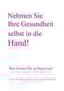 Cover-Bild zum Titel 'Nehmen Sie Ihre Gesundheit selbst in die Hand!' von 'Walter Mauch'