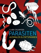 Cover-Bild zum Titel 'Parasiten Ausmalen & Entspannen' von 'Clara Chlamydia'