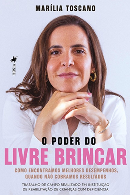 O Poder do Livre Brincar - Mari¿lia Toscano