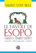 Cover-Bild zum Titel 'Le favole di Esopo tanto tempo dopo' von 'Valerio Volpi'